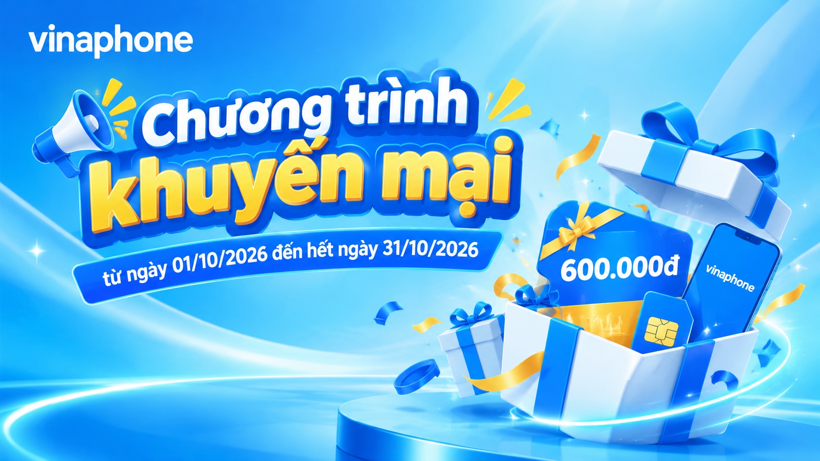 Kết nối thêm vui, nhận quà như ý: Hòa mạng mới, nhận quà đến 600.000 đồng